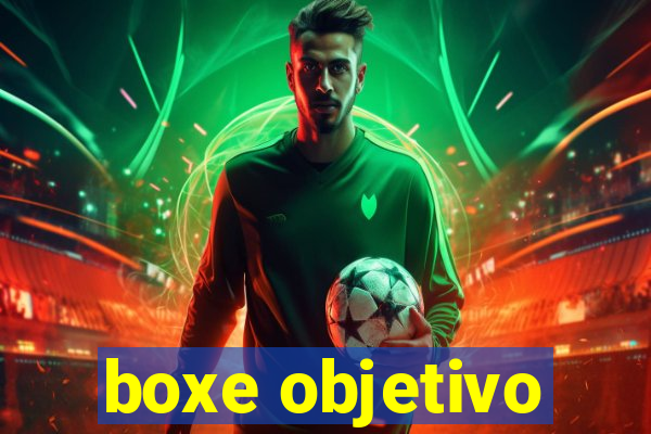 boxe objetivo